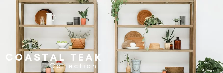 Coastal Teak Collection
