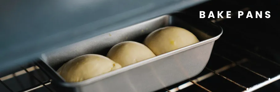 Bake Pans