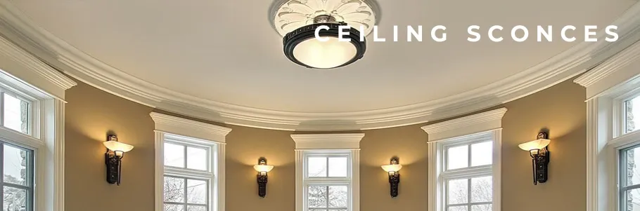 Ceiling Sconces