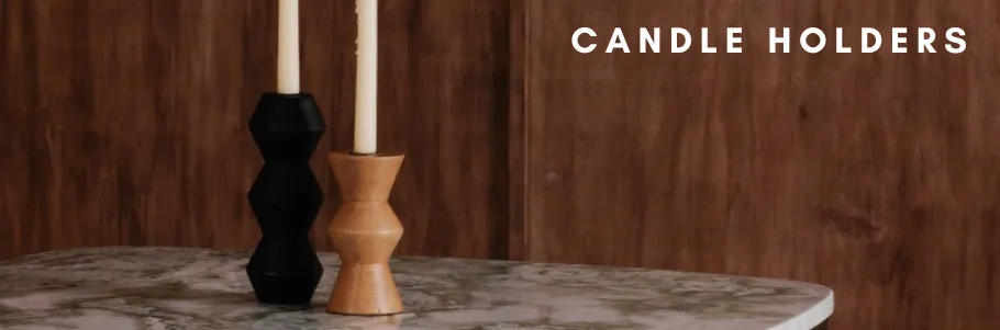Candle Holders