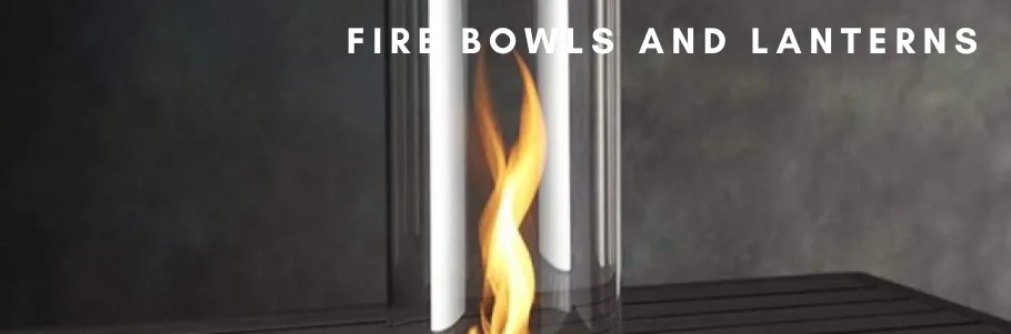 Fire Bowls Lanterns + Torches Fire Bowls Lanterns + Torches